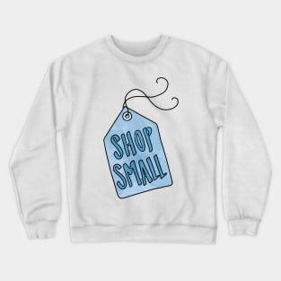 Shop Small Gift Tag Crewneck Sweatshirt